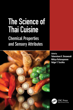 Paperback The Science of Thai Cuisine: Chemical Properties and Sensory Attributes Book