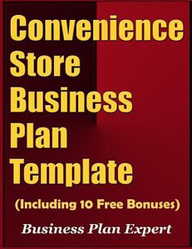 Paperback Convenience Store Business Plan Template (Including 10 Free Bonuses) Book