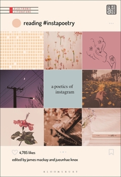 Paperback Reading #Instapoetry: A Poetics of Instagram Book