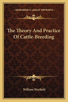 Paperback The Theory and Practice of Cattle-Breeding Book