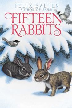 Fifteen Rabbits - Book #7 of the Bambi's Classic Animal Tales