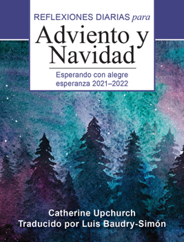 Paperback Esperando Con Alegre Esperanza: Reflexiones Diarias Para Adviento Y Navidad 2021-2022 [Spanish] [Large Print] Book