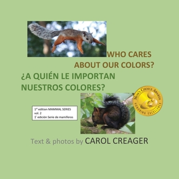 Paperback Who Cares about Our Colors: Variegated Squirrels Book