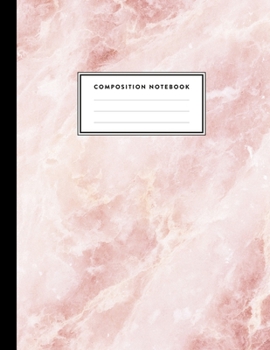 Paperback Composition Notebook: Pink Quartz Marble College Ruled Line Pages, Writing Notes Journal for Girls, Kids, School, Students and Teachers (8.5 Book