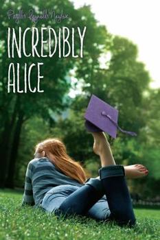 Incredibly Alice - Book #23 of the Alice