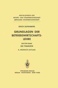 Paperback Grundlagen Der Betriebswirtschaftslehre: Die Finanzen [German] Book