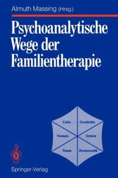 Paperback Psychoanalytische Wege Der Familientherapie: System Familie, Supplement [German] Book