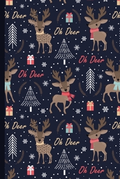 Happy Holidays: Blank Lined Journal Notebook for Writing Notes, Notepad, Christmas Themed, Oh Deer Pattern