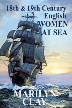 Paperback 18th and 19th Century English Women at Sea Book