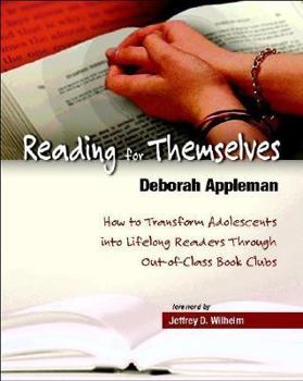 Paperback Reading for Themselves: How to Transform Adolescents Into Lifelong Readers Through Out-Of-Class Book Clu Bs Book