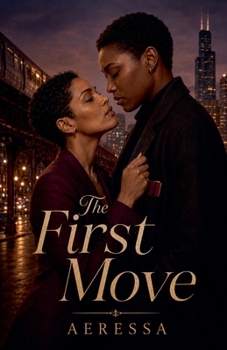 The First Move