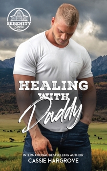 Paperback Healing with Daddy (An Age Gap Romance) Book