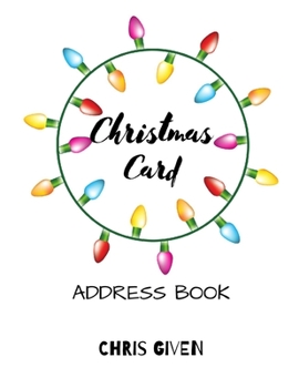 Paperback Christmas Card Address Book: Record Keeper - Gift Tracker Notebook - Gift Registry - Recorder - Organizer - Keepsake for Bridal Shower - Wedding Pa Book