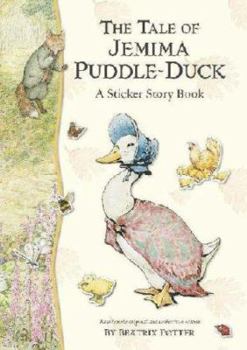 Paperback The Tale of Jemima Puddle Duck Sticker Storybook (Peter Rabbit) Book