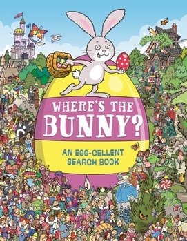 Paperback Where's the Bunny?: An Egg-Cellent Search Book