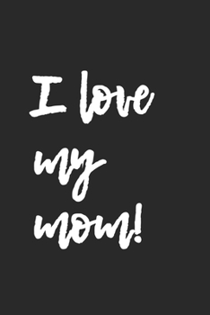 Paperback I love my Mom: Graph Paper Notebook 6x9 inches with 120 pages Book