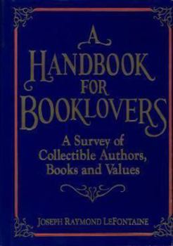 Hardcover A Handbook for Booklovers Book