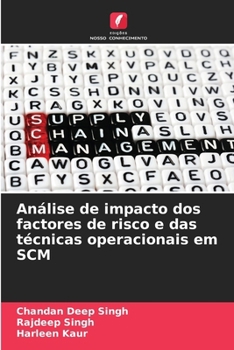 Paperback Análise de impacto dos factores de risco e das técnicas operacionais em SCM [Portuguese] Book