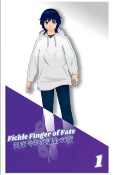 Fickle Finger of Fate: Volume One