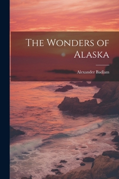 Paperback The Wonders of Alaska Book