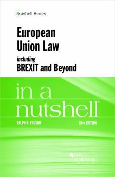 Paperback European Union Law, including Brexit and Beyond, in a Nutshell (Nutshells) Book