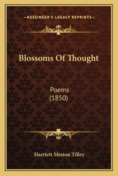 Paperback Blossoms Of Thought: Poems (1850) Book