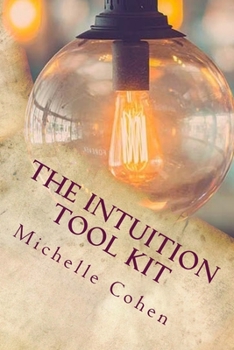 Paperback The Intuition Tool Kit Book