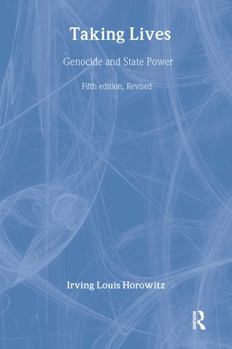Hardcover Taking Lives: Genocide and State Power Book