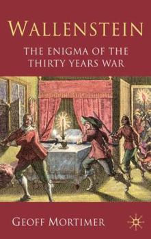 Hardcover Wallenstein: The Enigma of the Thirty Years War Book
