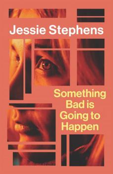 Paperback Something Bad is Going to Happen Book