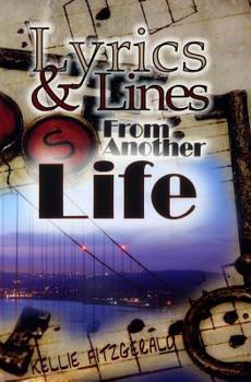 Paperback Lyrics and Lines From Another Life Book