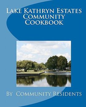 Paperback Lake Kathryn Estates Community Cookbook Book