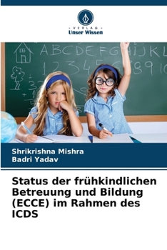 Paperback Status der frühkindlichen Betreuung und Bildung (ECCE) im Rahmen des ICDS [German] Book