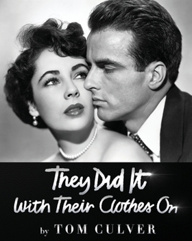 Paperback They Did It With Their Clothes On Book