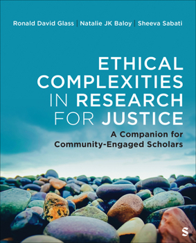 Paperback Ethical Complexities in Research for Justice: A Companion for Community-Engaged Scholars Book