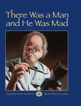 Hardcover There Was a Man and He Was Mad! Book