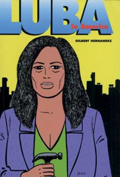 Luba in America - Book #19 of the Love and Rockets