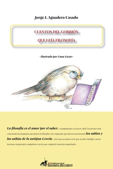 Paperback Cuentos del Gorrión Que Leía Filosofía [Spanish] Book