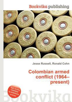 Paperback Colombian Armed Conflict (1964-Present) Book