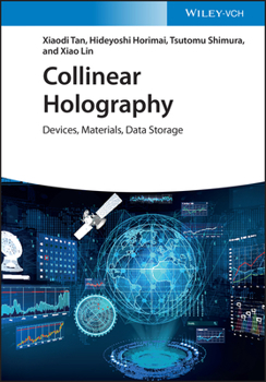 Hardcover Collinear Holography: Devices, Materials, Data Storage Book