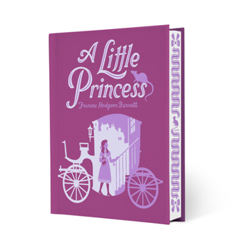 A Little Princess (Children's Signature Clothbound Editions)