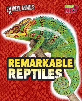 Library Binding Remarkable Reptiles Book