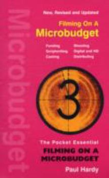 Filming on a Microbudget (Pocket Essential series) - Book  of the Pocket Essentials: Film
