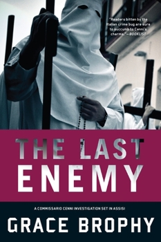 The Last Enemy - Book #1 of the Commissario Cenni Investigation