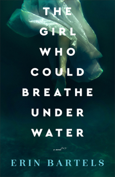 Paperback The Girl Who Could Breathe Under Water Book