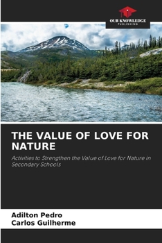 Paperback The Value of Love for Nature Book