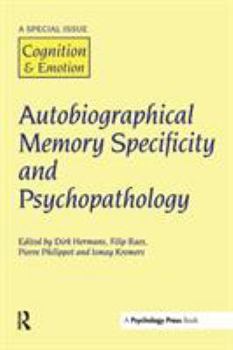 Paperback Autobiographical Memory Specificity and Psychopathology: A Special Issue of Cognition and Emotion Book