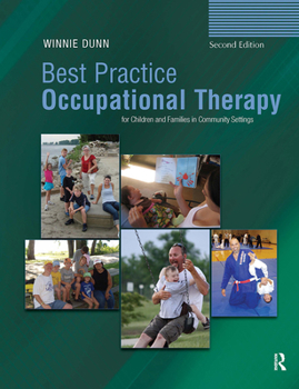 Hardcover Best Practice Occupational Therapy for Children and Families in Community Settings Book