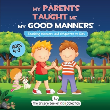 Paperback My Parents Taught Me My Good Manners Book