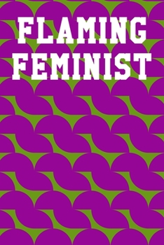 Paperback Flaming Feminist: Graph Paper Notebook 6"x9" 120 Pages Book